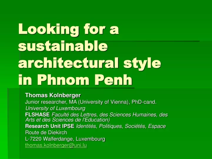 looking for a sustainable architectural style in phnom penh