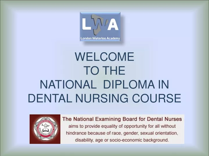 welcome to the national diploma in dental nursing