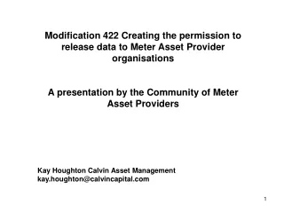 Modification 422 Creating the permission to release data to Meter Asset Provider organisations