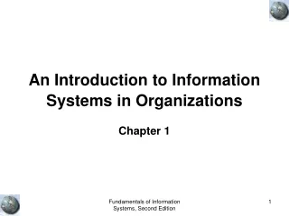 An Introduction to Information Systems in Organizations