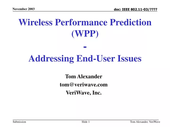 wireless performance prediction wpp addressing end user issues