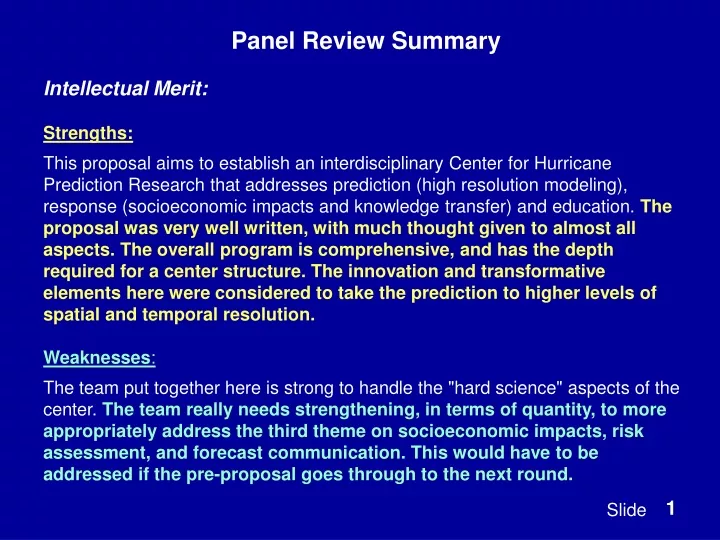 panel review summary intellectual merit strengths