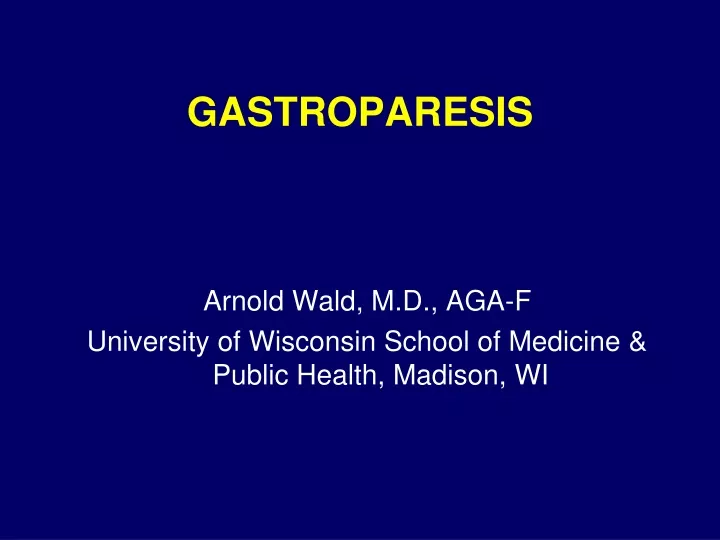 gastroparesis