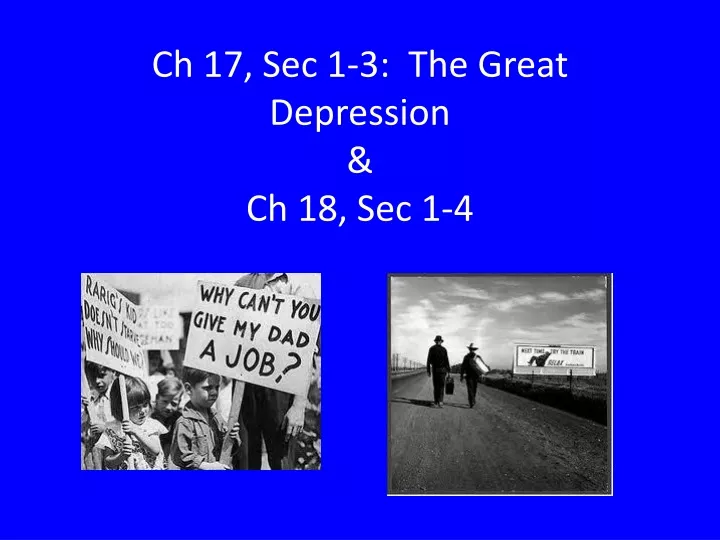 ch 17 sec 1 3 the great depression ch 18 sec 1 4