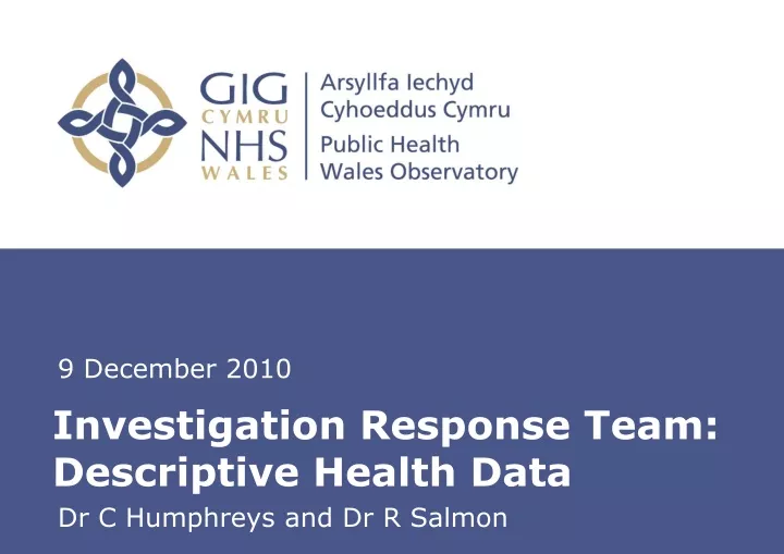 investigation response team descriptive health data