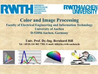 Color and Image Processing Faculty of Electrical Engineering and Information Technology