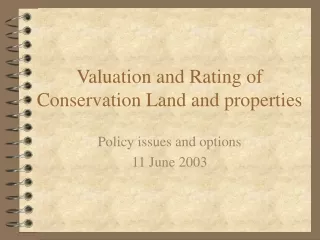 Valuation and Rating of Conservation Land and properties