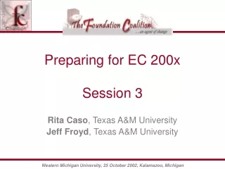 Preparing for EC 200x Session 3