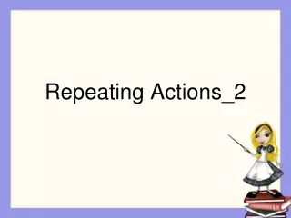 Repeating Actions_2