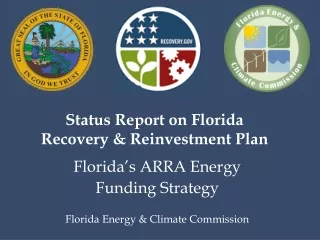 Status Report on Florida Recovery &amp; Reinvestment Plan