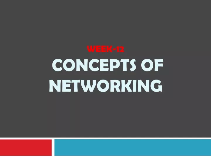 week 12 concepts of networking