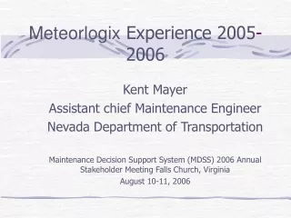 Meteorlogix  Experience 2005 - 2006