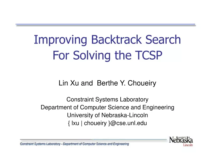 improving backtrack search for solving the tcsp