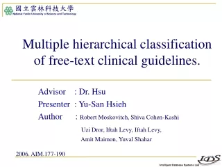 Multiple hierarchical classification of free-text clinical guidelines.