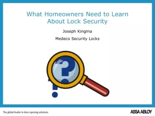 What Homeowners Need to Learn  About Lock Security