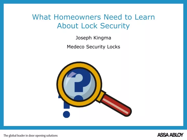 what homeowners need to learn about lock security