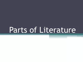Parts of Literature