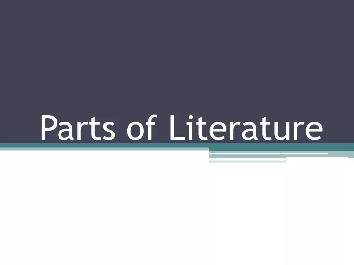 parts of literature