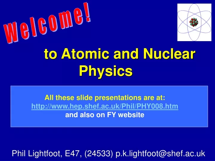 to atomic and nuclear physics