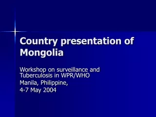 Country presentation of Mongolia