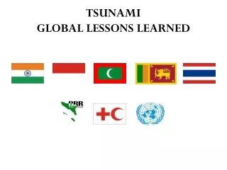 TSUNAMI  GLOBAL LESSONS LEARNED
