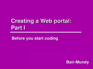 Creating a Web portal: Part I