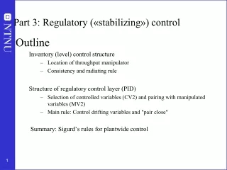 Part 3:  Regulatory  (« stabilizing »)  control