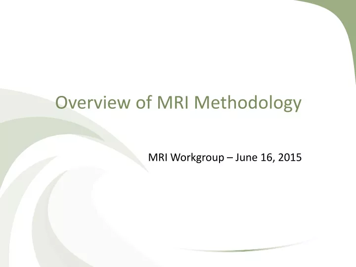 overview of mri methodology