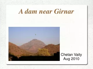 A dam near Girnar