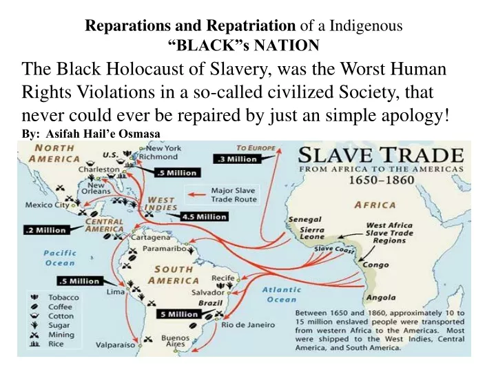 reparations and repatriation of a indigenous black s nation