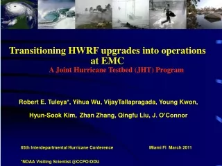 Transitioning HWRF upgrades into operations at EMC