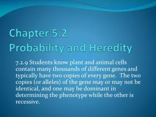 Chapter 5.2 Probability and Heredity