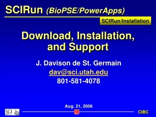 Download, Installation, and Support