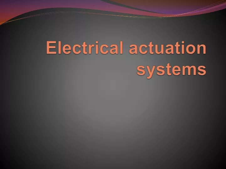 electrical actuation systems