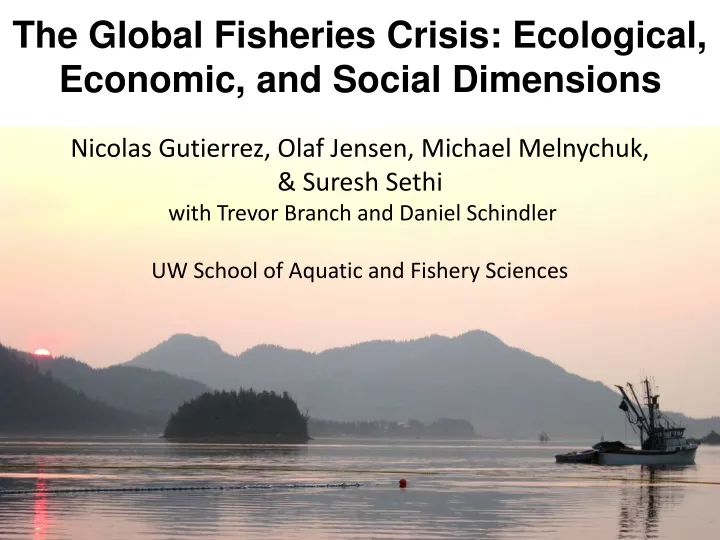 the global fisheries crisis ecological economic