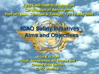 First CAR/SAM Workshop on Certification of Aerodromes, 13 -16 May 2002