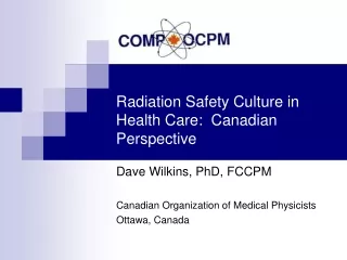 Radiation Safety Culture in Health Care:  Canadian Perspective