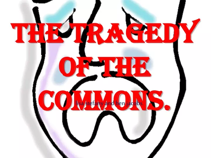 the tragedy of the commons
