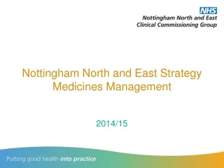 Nottingham North and East Strategy Medicines Management