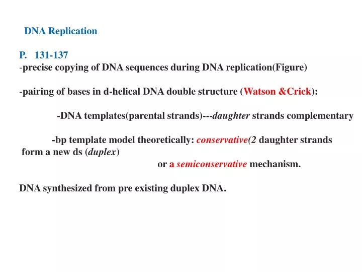 dna replication p 131 137 precise copying