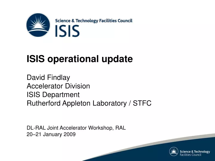 isis operational update david findlay accelerator