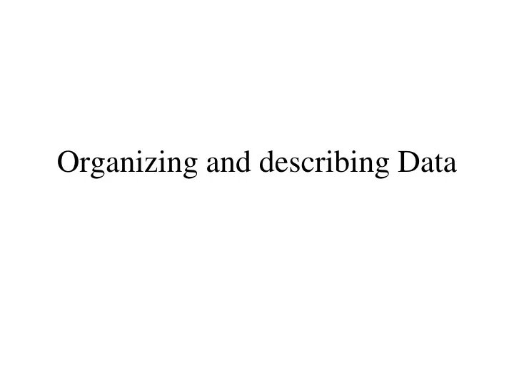 organizing and describing data