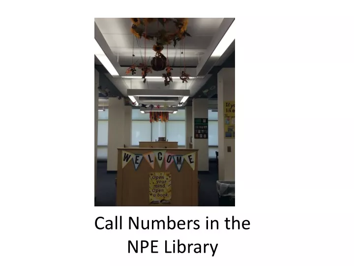 call numbers in the npe library