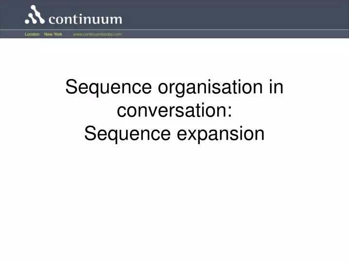 sequence organisation in conversation sequence expansion