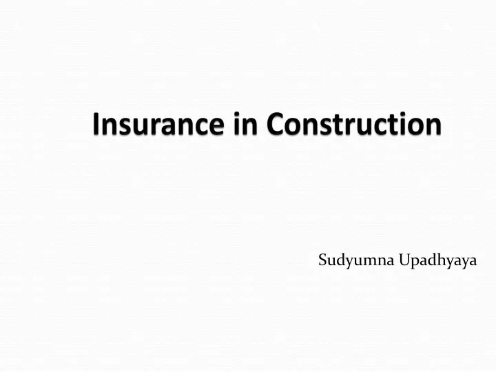 insurance in construction