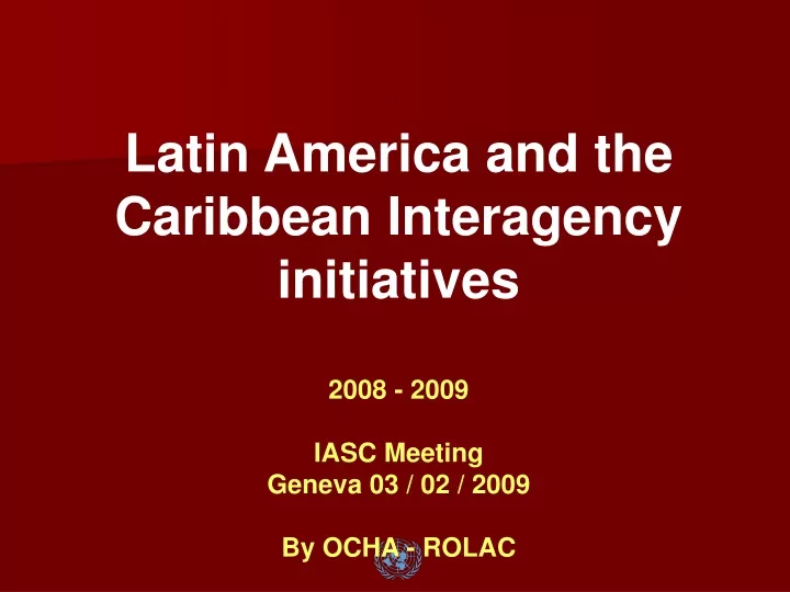 latin america and the caribbean interagency