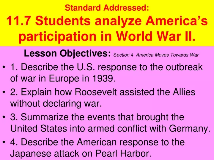 standard addressed 11 7 students analyze america s participation in world war ii