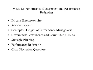 Week 12: Performance Management and Performance Budgeting
