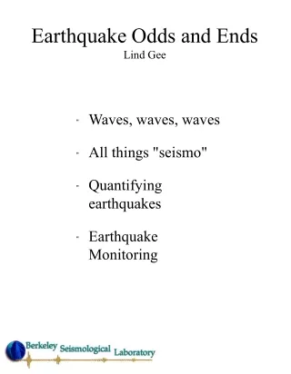 Earthquake Odds and Ends Lind Gee