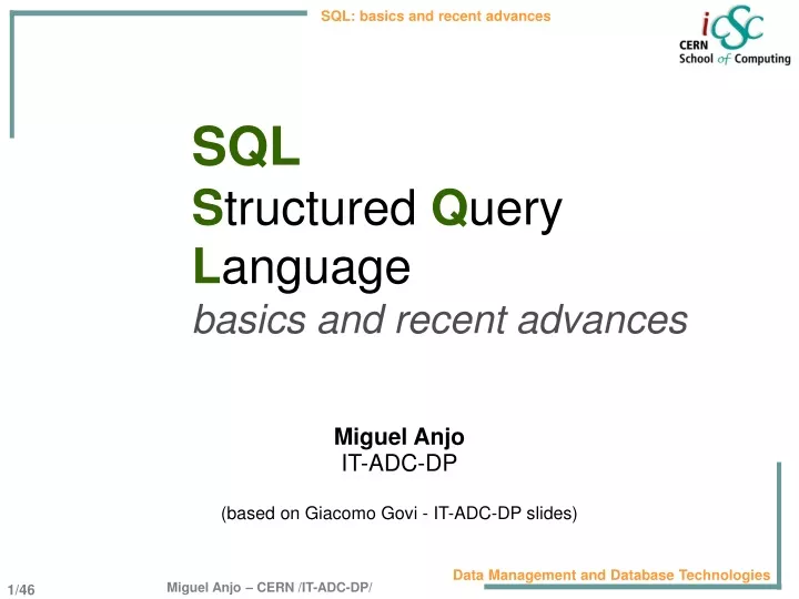 sql s tructured q uery l anguage basics and recent advances